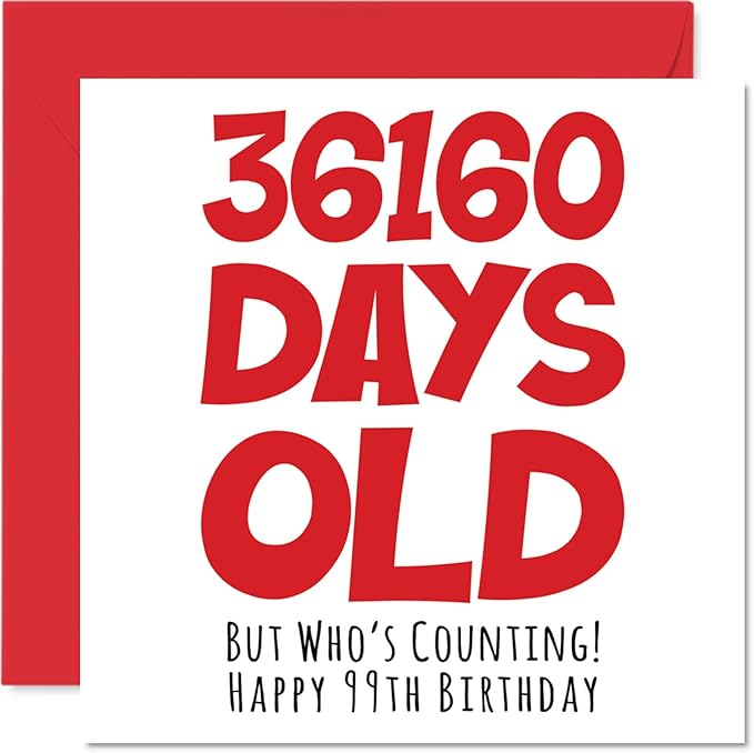 Stuff4 99th Birthday Card for Men Women Him Her - 36160 Days Old - Funny Adult Ninety-Nine Ninety-Ninth Happy Birthday Card for Grandma Grandpa Gran Mom Dad, 5.7 x 5.7 Inch Humor Joke Greeting Cards