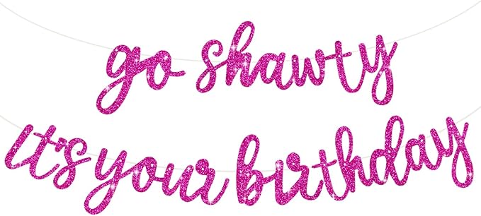 BEISHIDA Go Shawty It's Your Birthday Banner NO DIY Hip Hop Theme Happy Birthday Banner Pre-Strung Rap Theme Happy Birthday Sign for Man Women birthday Party Supply Glitter Rose Red