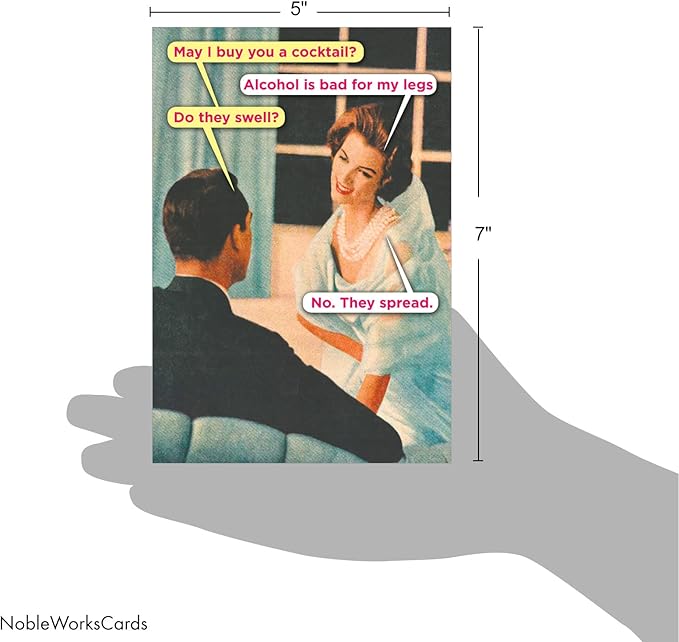 NobleWorks - Funny Birthday Greeting Card with 5 x 7 Inch Envelope (1 Card) Bday Bad for Legs Spread 5678