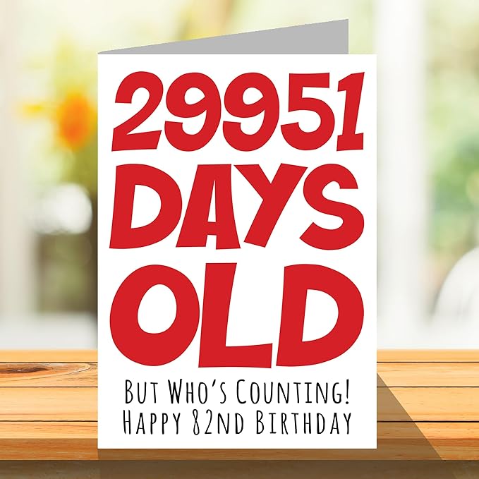 Stuff4 82nd Birthday Card for Men Women Him Her - 29951 Days Old - Funny Eighty-Two Eighty-Second Happy Birthday Card for Grandma Grandpa Gran Mom Dad, A5 Humor Joke Greeting Cards