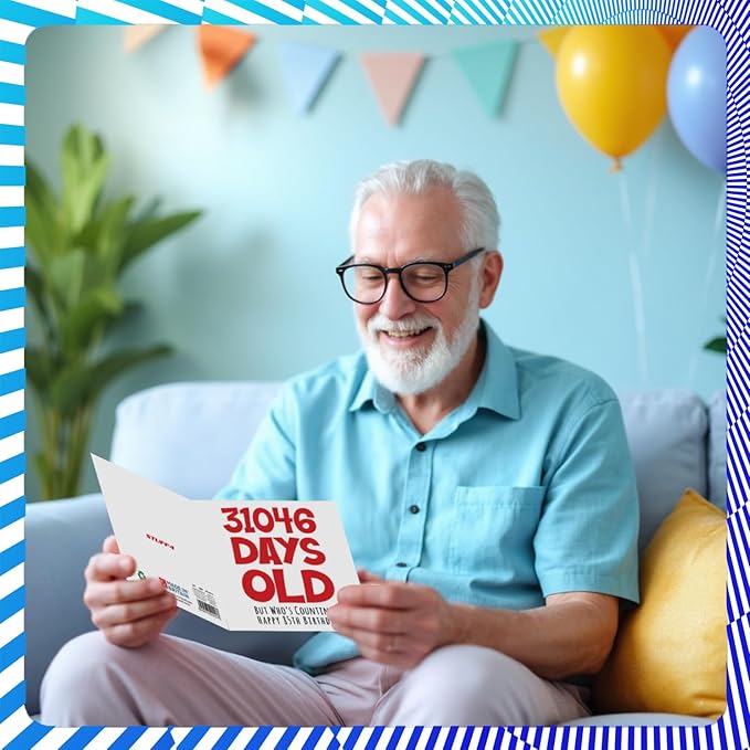 85th Birthday Card for Men Women Him Her - 31046 Days Old - Funny Adult Eighty-Five Eighty-Fifth Happy Birthday Card for Mom Dad Papa Grandma Great Grandpa , 5.7 x 5.7 Inch Humor Joke Greeting Cards
