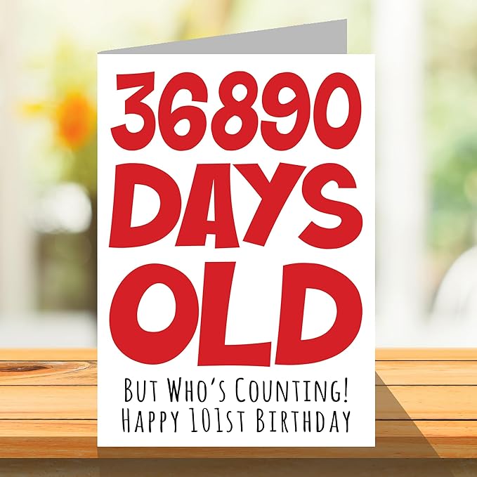 Stuff4 101st Birthday Card for Men Women Him Her - 36890 Days Old - Funny One-Hundred First Happy Birthday Card for Grandma Grandpa Gran Mom Dad, A5 Humor Joke Greeting Cards