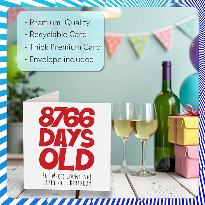 24th Birthday Card for Men Women Him Her - 8766 Days Old - Funny Adult Twenty-Four Twenty-Fourth Happy Birthday Card for Brother Sister Son Daughter Cousin, 5.7 x 5.7 Inch Humor Joke Greeting Cards