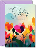 Sister Birthday Card - Vibrant Summer Flowers - Vivid Happy Birthday Card for Sister from Brother Sibling, 5x7 Inch Female Floral Bday Golden Greeting Cards