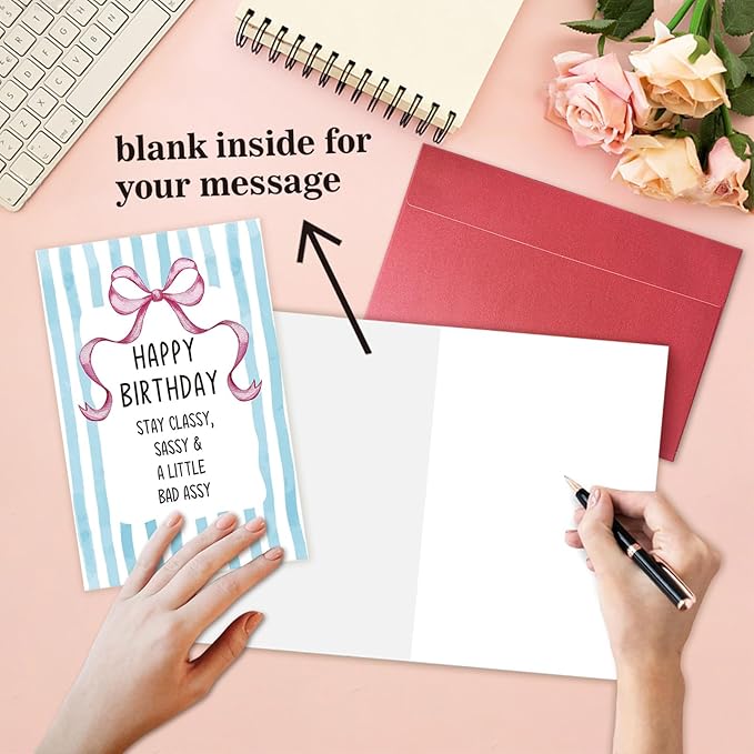 Stay Classy Birthday Card for Sister Daughter, Happy Birthday Card for Women Her, Funny Bday Gift for Bestie Friend, Stay Classy, Sassy & A Little Bad Assy