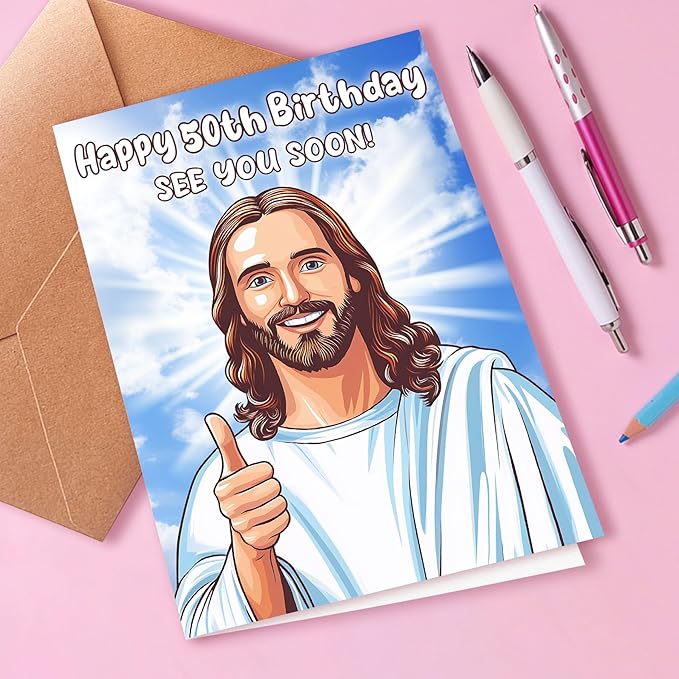 Happy 50th Birthday Funny Jesus Card – Hilarious Dark Humor Greeting for Elderly Men or Women, Funny 50th Birthday Cards for Women or Men