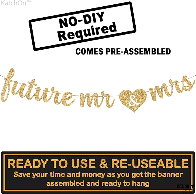 KatchOn, Gold Glitter Future Mr & Mrs Banner - 10 Feet, Pre-Strung, No DIY | Future Mr and Mrs Banner | Engagement Party Decorations | Bachelorette Party Decorations, Bridal Shower Decorations