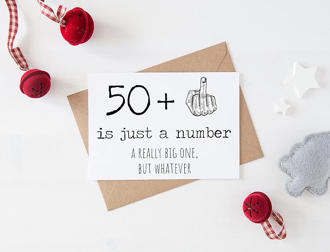51st Birthday Card - 51 Is Just A Number A Really Big One But Whatever - 51 Year Old Birthday Card - Funny Birthday - Rude 51st Birthday Card - 50 + Middle Finger - Snarky Humor - Funny Adult Card